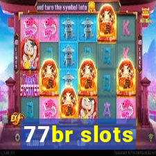 77br slots